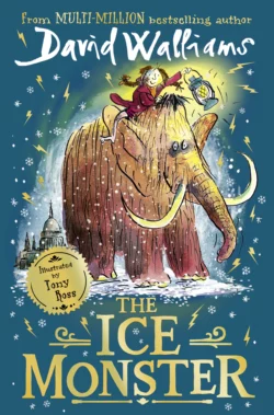 The Ice Monster Tony Ross и David Walliams