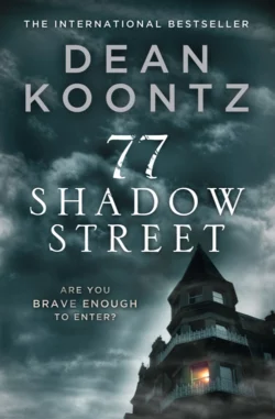 77 Shadow Street, Dean Koontz