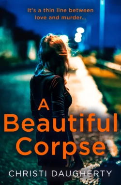 A Beautiful Corpse, Christi Daugherty