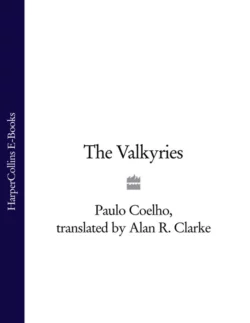 The Valkyries Пауло Коэльо и Alan Clarke