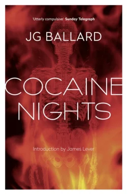 Cocaine Nights J. Ballard и James Lever