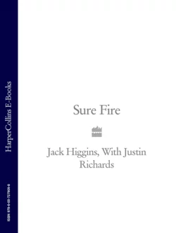 Sure Fire, Justin Richards