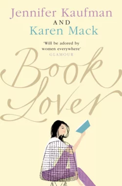 Book Lover Karen Mack и Jennifer Kaufman