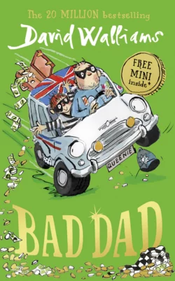 Bad Dad Tony Ross и David Walliams