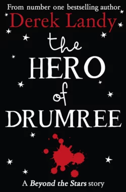 The Hero of Drumree: Beyond the Stars, Alan Clarke