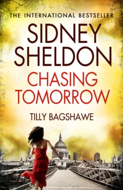 Sidney Sheldon’s Chasing Tomorrow Сидни Шелдон и Bagshawe 