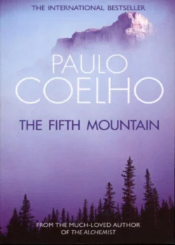 The Fifth Mountain Пауло Коэльо и Clifford Landers