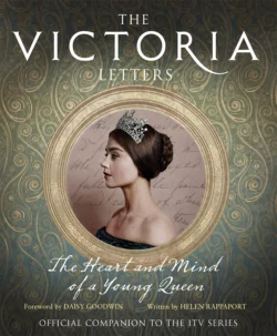 The Victoria Letters: The official companion to the ITV Victoria series, Helen Rappaport