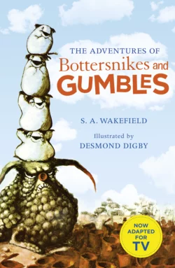 The Adventures of Bottersnikes and Gumbles, Desmond Digby