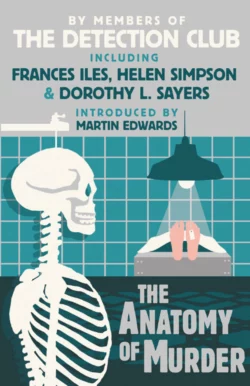 The Anatomy of Murder Helen Simpson и Dorothy Sayers