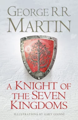 A Knight of the Seven Kingdoms Джордж Мартин