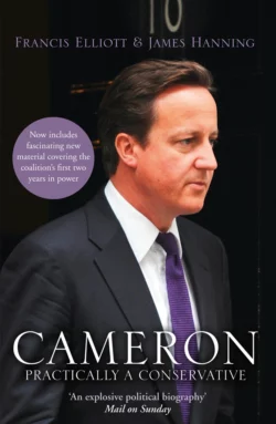 Cameron: Practically a Conservative, Francis Elliott