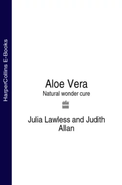 Aloe Vera: Natural wonder cure Julia Lawless и Judith Allan