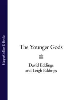 The Younger Gods, David Eddings