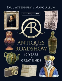 Antiques Roadshow: 40 Years of Great Finds Paul Atterbury и Marc Allum