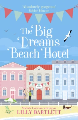 The Big Dreams Beach Hotel, Michele Gorman