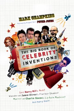 The Big Book of Celebrity Inventions, Peter Jones