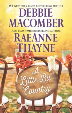 A Little Bit Country: A Little Bit Country  Blackberry Summer RaeAnne Thayne и Debbie Macomber