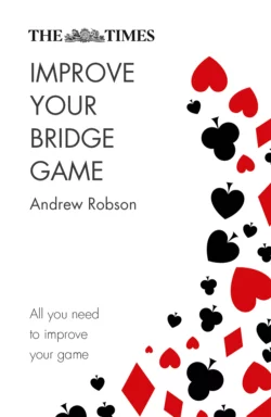 The Times Improve Your Bridge Game, Andrew Robson