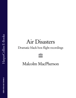 Air Disasters: Dramatic black box flight recordings, Malcolm MacPherson