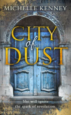 City of Dust: Completely gripping YA dystopian fiction packed with edge of your seat suspense Michelle Kenney