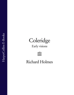 Coleridge: Early Visions, Richard Holmes