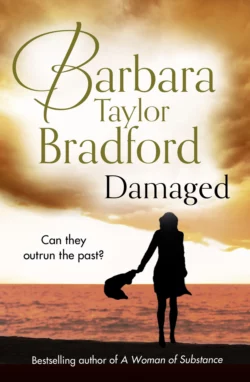 Damaged: A gripping short read  the perfect escape for an hour Barbara Taylor Bradford