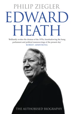 Edward Heath: The Authorised Biography, Philip Ziegler