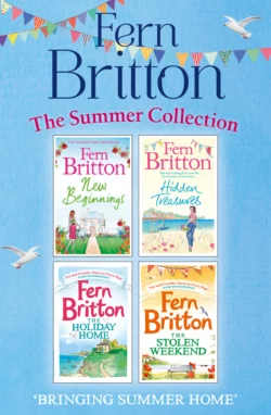 Fern Britton Summer Collection: New Beginnings, Hidden Treasures, The Holiday Home, The Stolen Weekend, Fern Britton