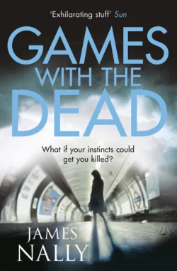 Games with the Dead: A PC Donal Lynch Thriller, James Nally