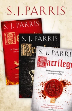 Giordano Bruno Thriller Series Books 1-3: Heresy  Prophecy  Sacrilege S. Parris