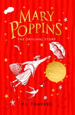 Mary Poppins: The Original Story, P. Travers