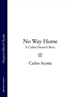 No Way Home: A Cuban Dancer’s Story, Carlos Acosta