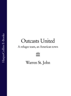 Outcasts United: A Refugee Team, an American Town, Warren John