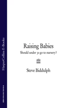 Raising Babies: Should under 3s go to nursery? Steve Biddulph