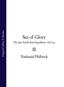 Sea of Glory: The Epic South Seas Expedition 1838–42, Nathaniel Philbrick