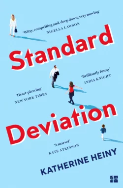 Standard Deviation: ‘The best feel-good novel around’ Daily Mail Katherine Heiny