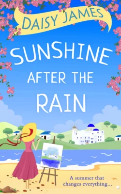 Sunshine After the Rain: a feel good, laugh-out-loud romance, Daisy James