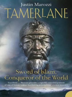 Tamerlane: Sword of Islam, Conqueror of the World, Джастин Мароцци