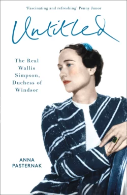 Untitled: The Real Wallis Simpson, Duchess of Windsor, Anna Pasternak