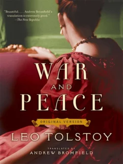 War and Peace: Original Version, Лев Толстой