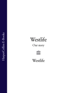 Westlife: Our Story, Westlife