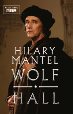 Wolf Hall: Shortlisted for the Golden Man Booker Prize, Hilary Mantel