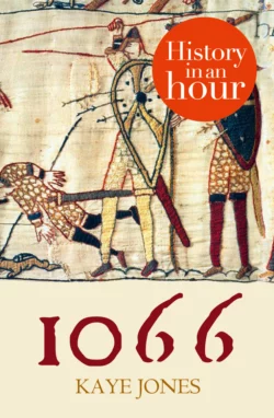 1066: History in an Hour Kaye Jones