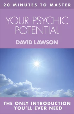 20 MINUTES TO MASTER … YOUR PSYCHIC POTENTIAL, David Lawson