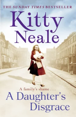 A Daughter’s Disgrace Kitty Neale