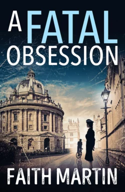 A Fatal Obsession: A gripping mystery perfect for all crime fiction readers, Faith Martin