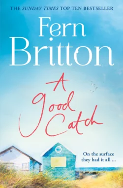 A Good Catch: The perfect Cornish escape full of secrets Fern Britton