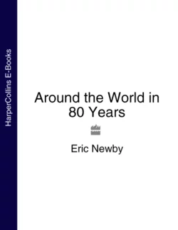 Around the World in 80 Years, Eric Newby