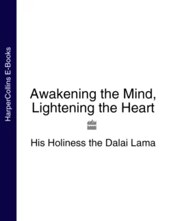 Awakening the Mind, Lightening the Heart, Далай-лама XIV